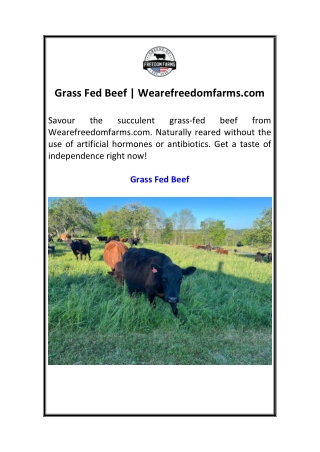 Grass Fed Beef  Wearefreedomfarms.com