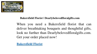 Bakersfield Florist  Dearlybelovedfloralgifts.com