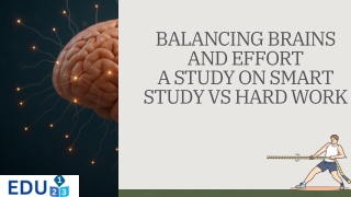 Balancing Brains and Effort: A Study on Smart Study vs Hard Work