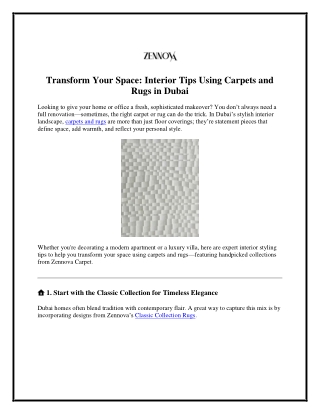 Transform Your Space Interior Tips Using Carpets and Rugs in Dubai