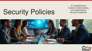 Security Policies Frameworks for Information Protection and Compliance