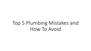 Top 5 Plumbing Mistakes and How To Avoid