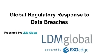 Global Regulatory Response to Data Breaches