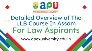 Detailed Overview of The LLB Course In Assam For Law Aspirants