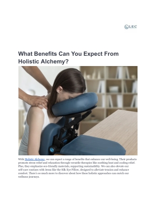 What Benefits Can You Expect From Holistic Alchemy-Livingearthcrafts