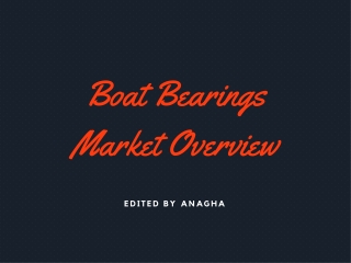 Boat Bearings Market Overview