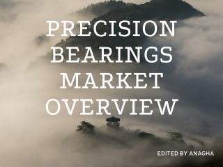 Precision Bearings Market Outlook