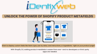 Smarter Product Pages Start with Shopify Product Metafields