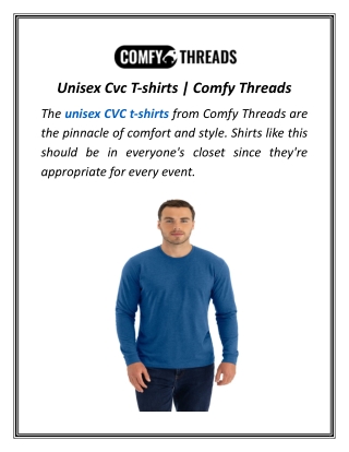 Unisex Cvc T-shirts | Comfy Threads