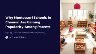 Montessori Schools in Chennai Are Gaining Popularity