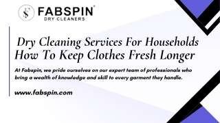 Dry Cleaning Services For Households How To Keep Clothes Fresh Longer