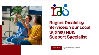 Regent Disability Services: Your Local Sydney NDIS Support Specialist