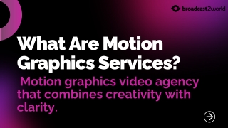 What are motion Graphics Services