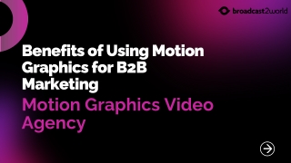 Benefits of Using Motion Graphics