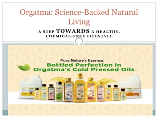 Orgatma_The Science-Backed Power of Natural Living
