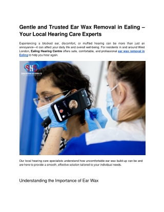 Gentle and Trusted Ear Wax Removal in Ealing – Your Local Hearing Care Experts
