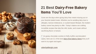 21 Best Dairy-Free Bakery Items You’ll Love