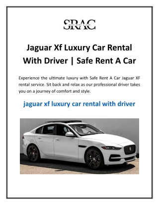 Jaguar Xf Luxury Car Rental With Driver