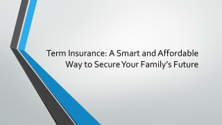 Term Insurance A Smart and Affordable Way to Secure Your Family’s Future