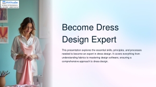 Become a Dress Design Expert: Craft Stunning Styles with Confidence