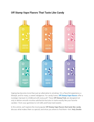 Off Stamp Vape Flavors That Taste Like Candy