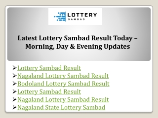 Latest Lottery Sambad Result Today – Morning, Day & Evening Updates