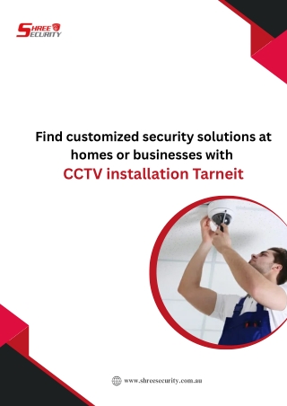 Find customized security solutions at homes or businesses with CCTV installation Tarneit