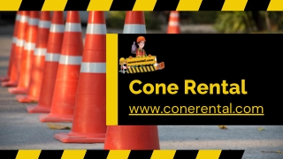 Cone Rental