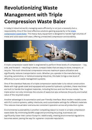 Revolutionizing Waste Management with Triple Compression Waste Baler