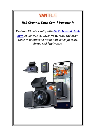 4k 3 Channel Dash Cam | Vantrue.in