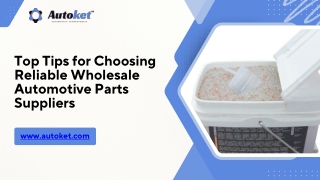 Top Tips for Choosing Reliable Wholesale Automotive Parts Suppliers