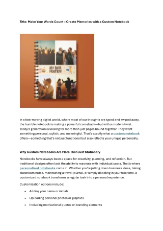 Make Your Words Count – Create Memories with a Custom Notebook.