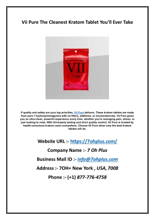 Vii Pure The Cleanest Kratom Tablet You’ll Ever Take