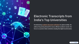 Electronic Transcripts from India's Top Universities
