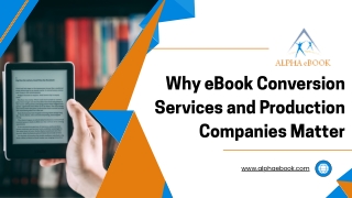 Why eBook Conversion Services and Production Companies Matter