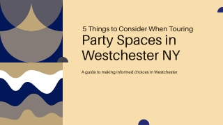 5 Things to Consider When Touring Party Spaces in Westchester NY