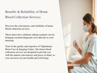 Benefits & Reliability of Home Blood Collection Services