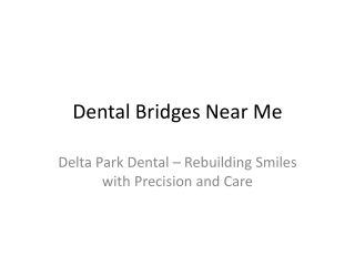 Dental Bridges Brampton | Dental Bridges Near Me