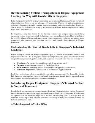 Revolutionizing Vertical Transportation Unipac Equipment Leading the Way with Goods Lifts in Singapore
