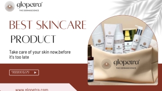Best Skin Care Product for Healthy, Glowing Skin