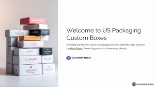 Welcome-to-US-Packaging-Custom-Boxes.pptx (4)