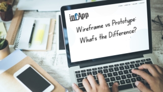 Wireframe vs Prototype What’s the Difference