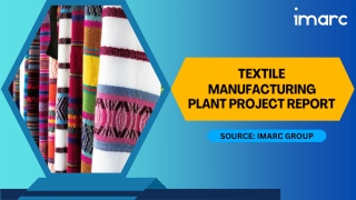 Prefeasibility Report on a Textile Manufacturing Unit 2025