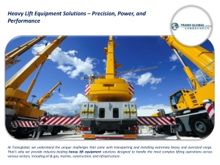 Heavy Lift Equipment Solutions