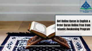 Get Online Quran in English & Order Quran Online Free from Islamic Awakening Program