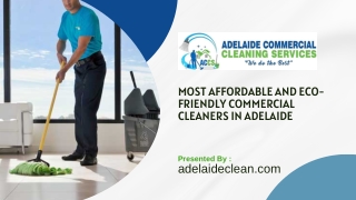 Most Affordable and Eco-friendly Commercial Cleaners in Adelaide