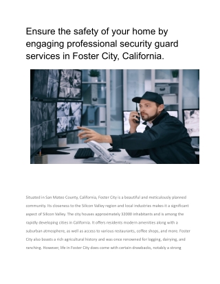 Ensure the safety of your home by engaging professional security guard services in Foster City, California (1)