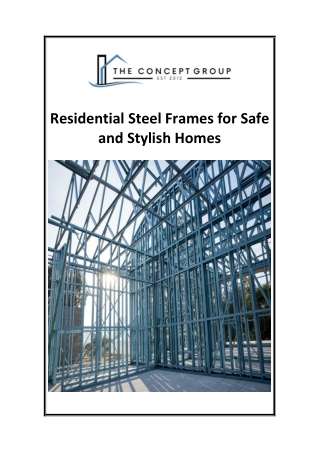 Residential Steel Frames for Safe and Stylish Homes