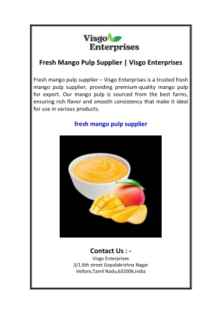 Fresh Mango Pulp Supplier  Visgo Enterprises