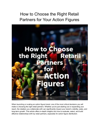 How to Choose the Right Retail Partners for Your Action Figures